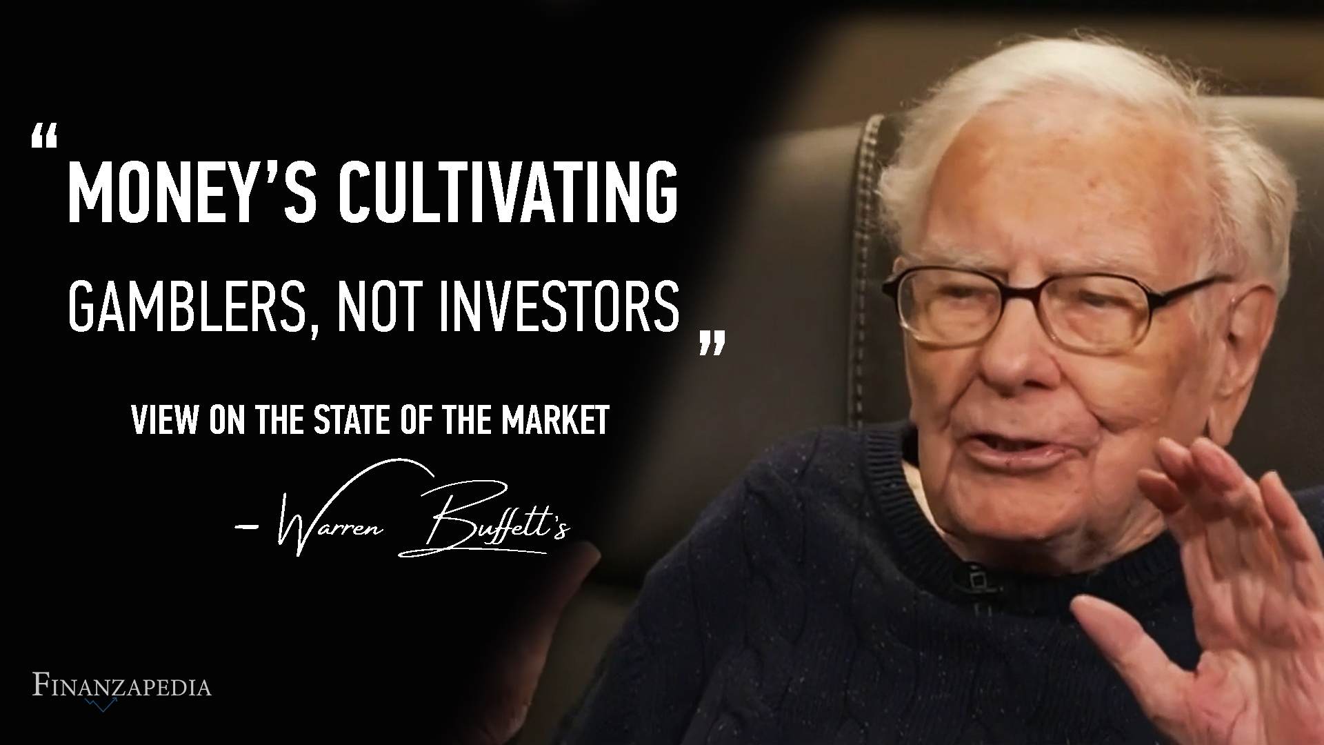 W. Buffett: How the System Cultivates Gamblers, Not Investors